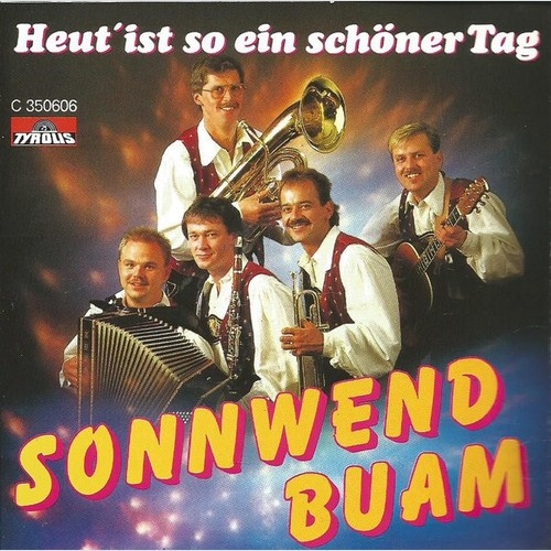 CD, Album Sonnwend Buam - Heut' Ist So Ein Schöner Tag