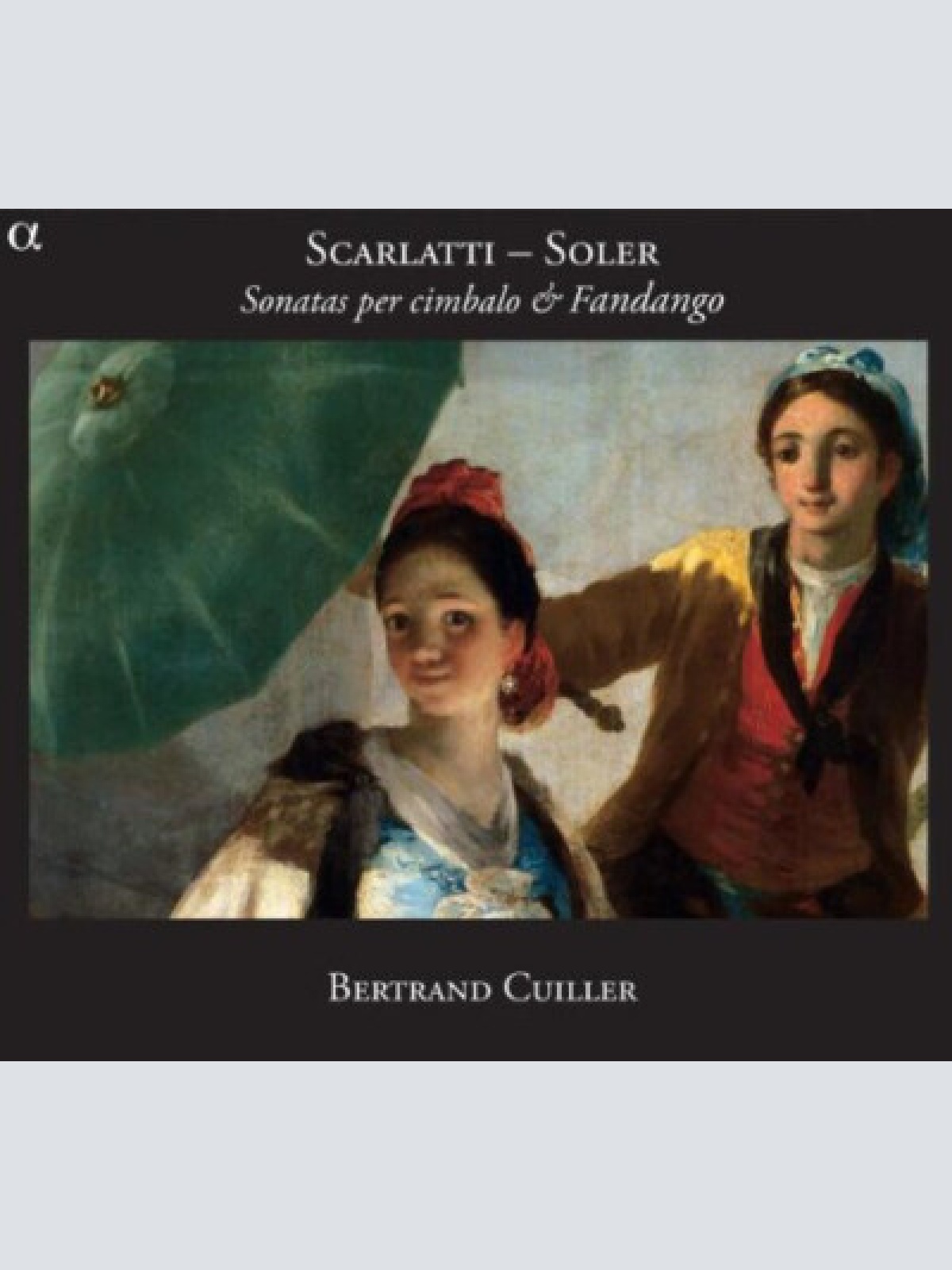 CD, Album Scarlatti* — Soler* - Bertrand Cuiller - Sonatas Per Cimbalo & Fand...