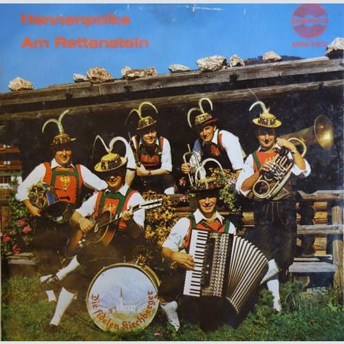 7" Die Fidelen Kircherberger - Hennenpolka / Am Rettenstein