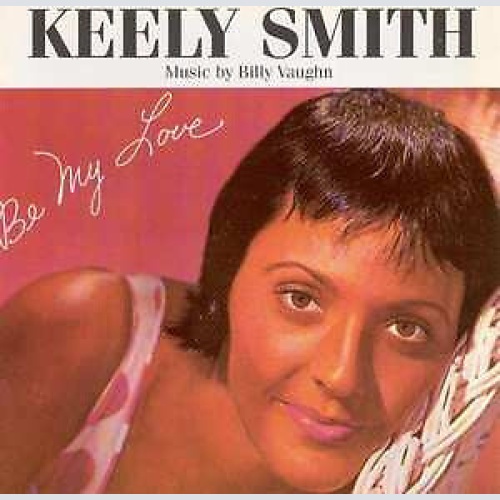 CD, Album, RE Keely Smith - Be My Love