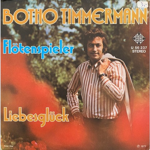 7", Single, Promo Botho Timmermann - Flötenspieler / Liebesglück