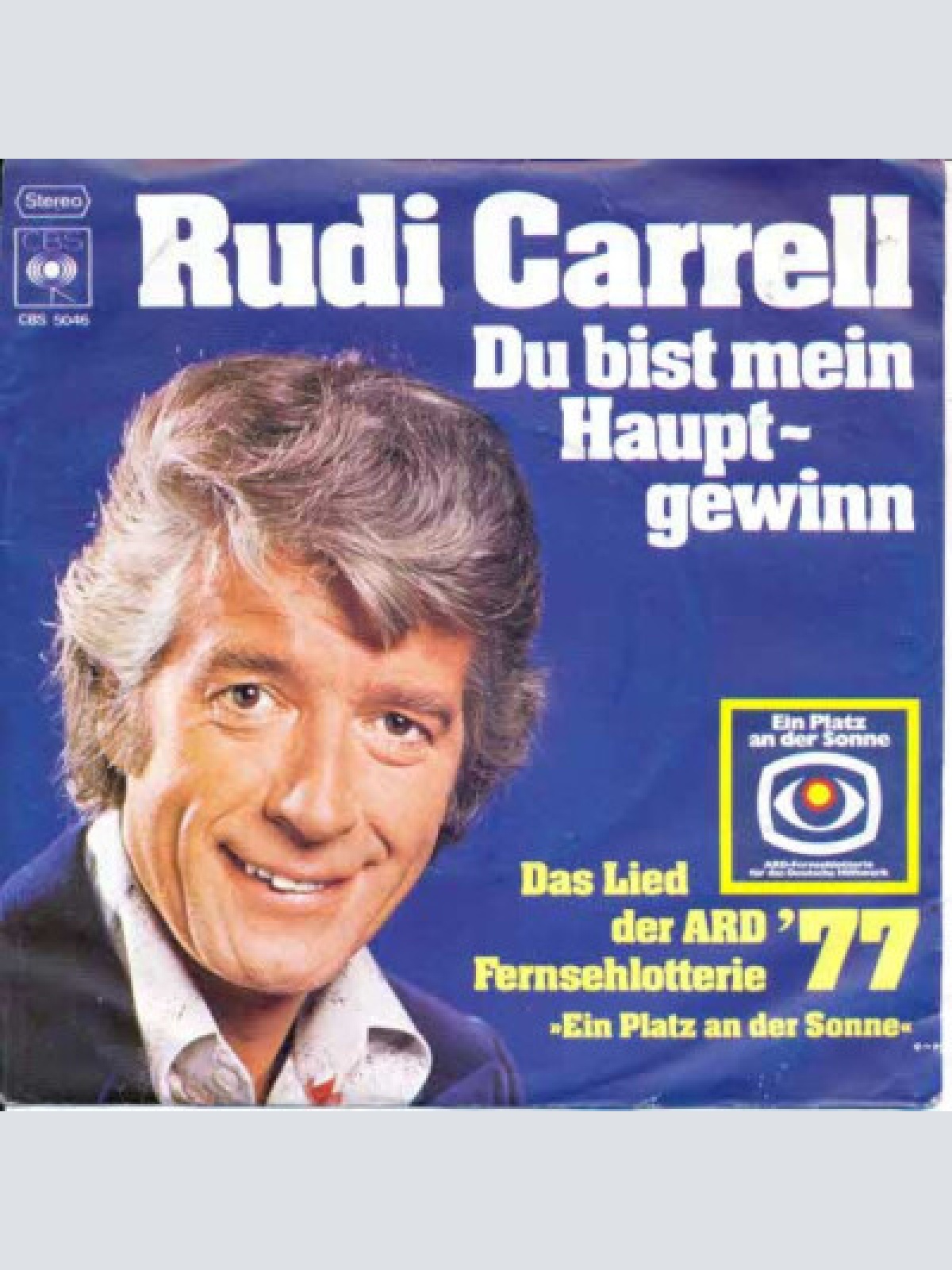 7", Single, Promo Rudi Carrell - Du Bist Mein Hauptgewinn