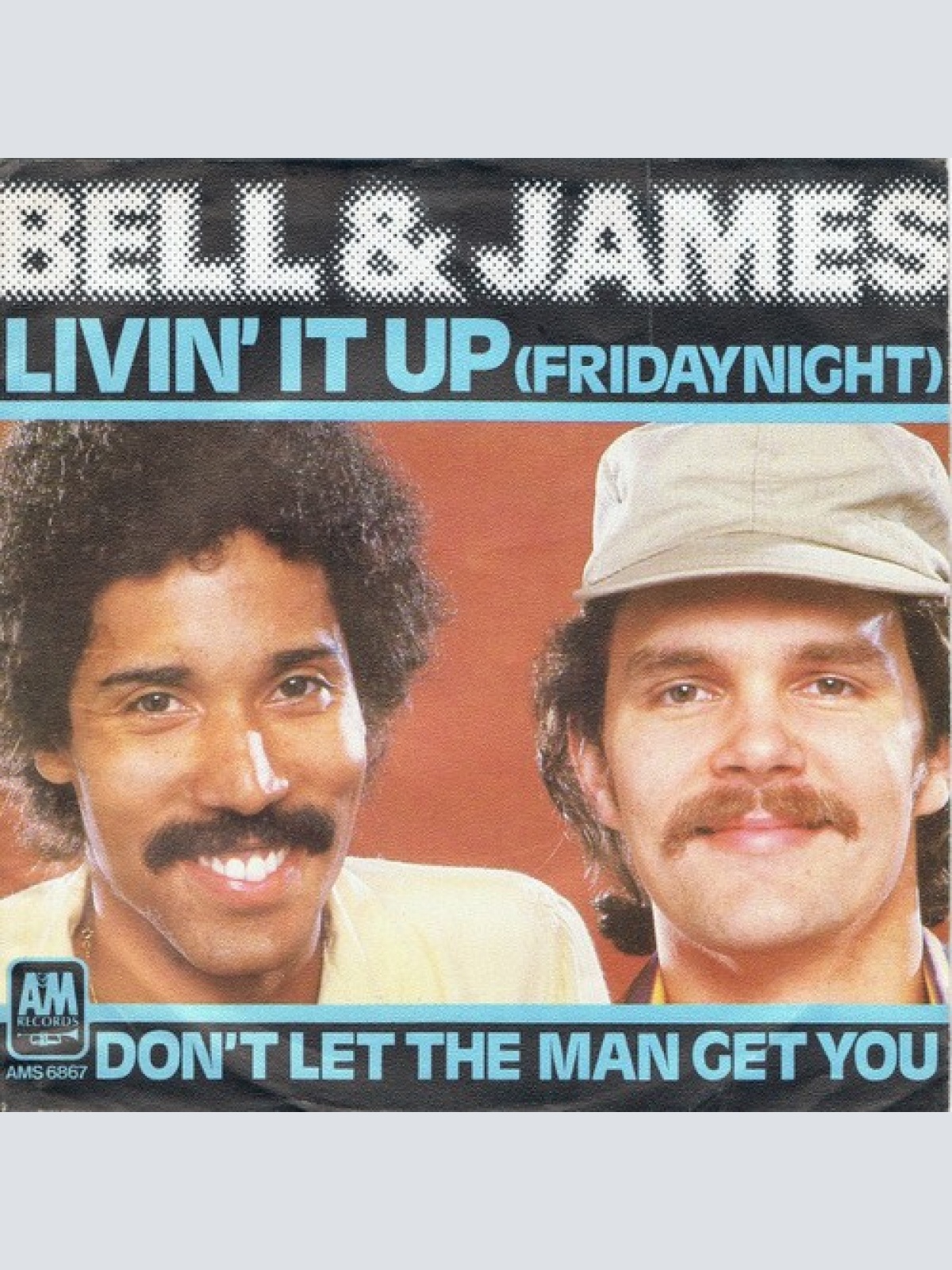 7", Single, Promo Bell & James - Livin' It Up (Friday Night)