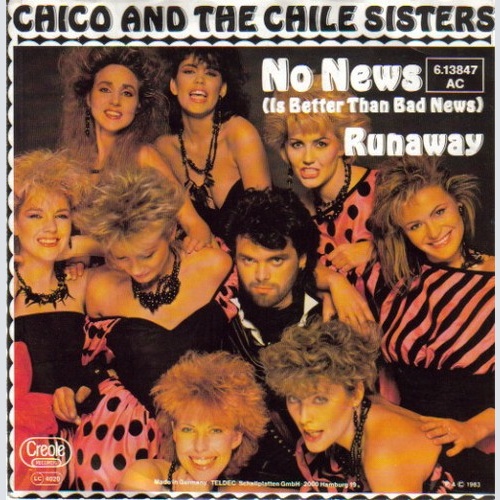 7", Single, Promo Chico And The Chile Sisters - No News (Is Better Than Bad N...