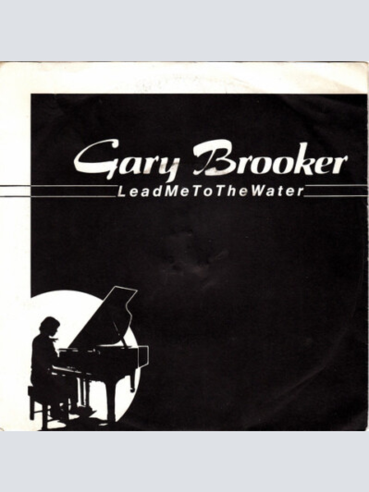 7", Single, Promo Gary Brooker - Lead Me To The Water