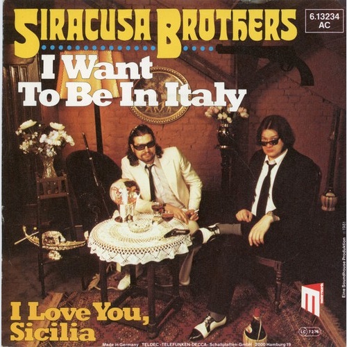 7", Promo Siracusa Brothers - I Want To Be In Italy