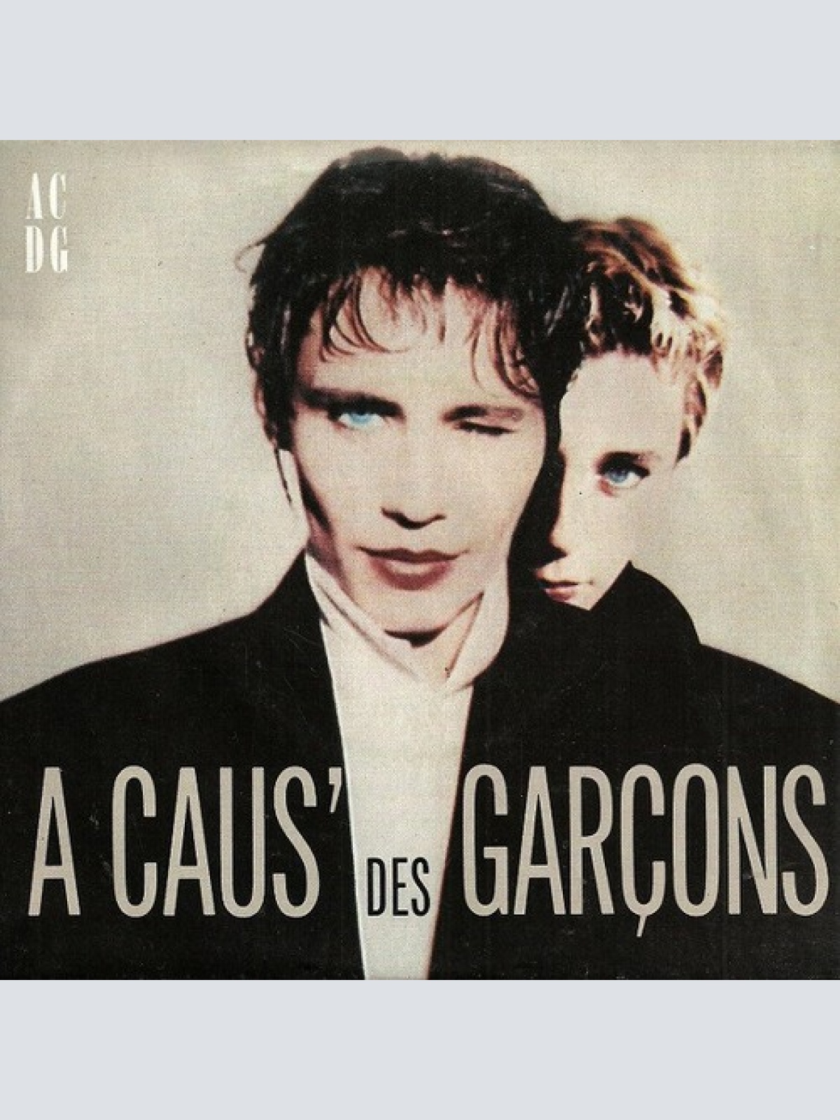 7", Single A Caus' Des Garçons - A Caus' Des Garçons