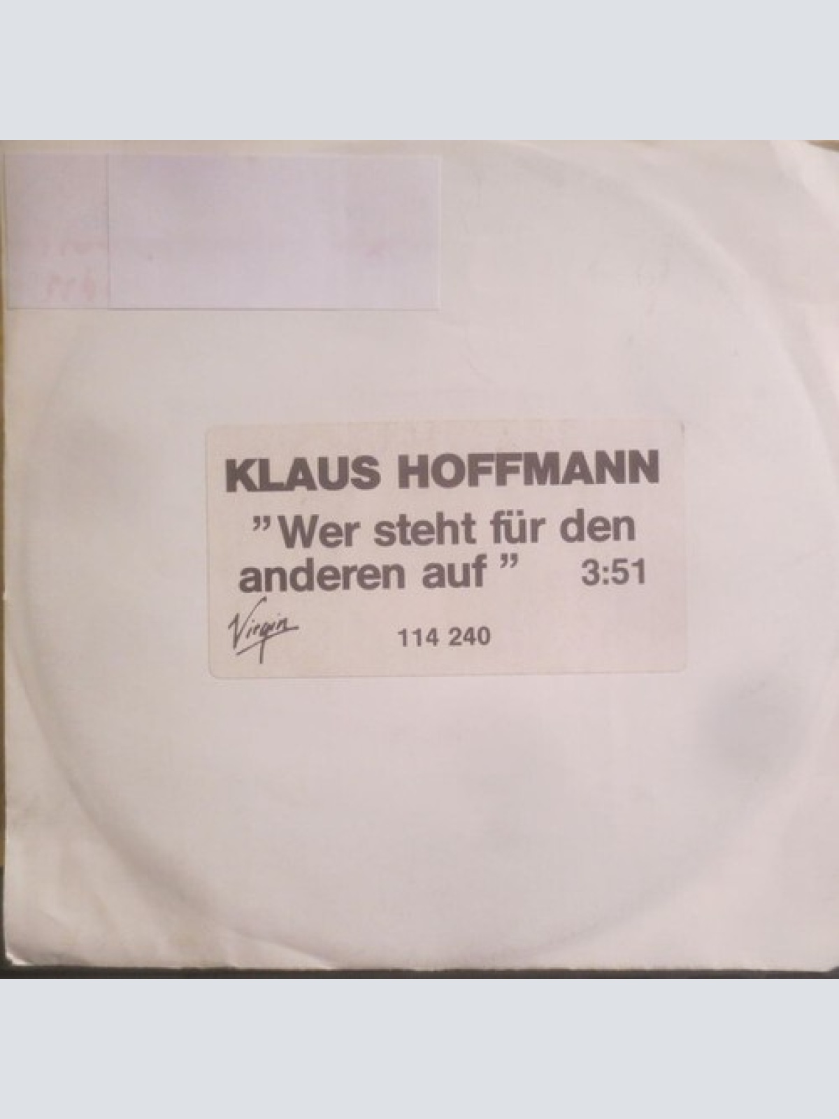 7", Single, Promo Klaus Hoffmann - Wer Steht Für Den Anderen Auf