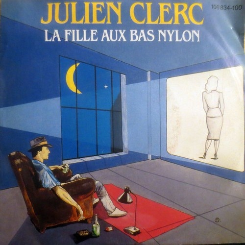 7", Single Julien Clerc - La Fille Aux Bas Nylon