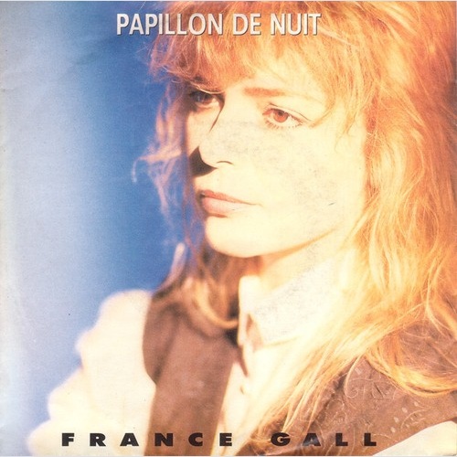 7", Single France Gall - Papillon De Nuit