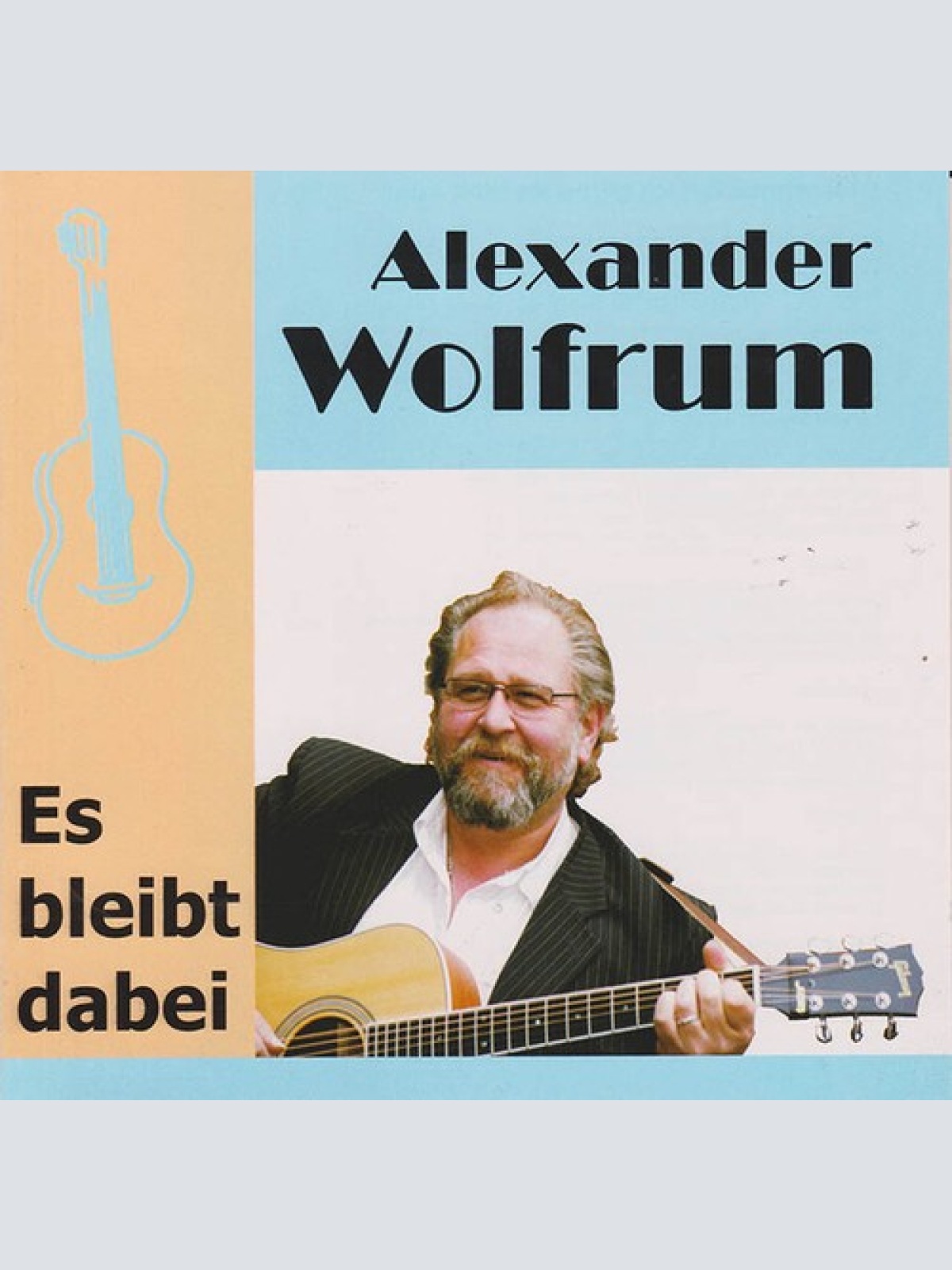 CD, Album Alexander Wolfrum - Es Bleibt Dabei