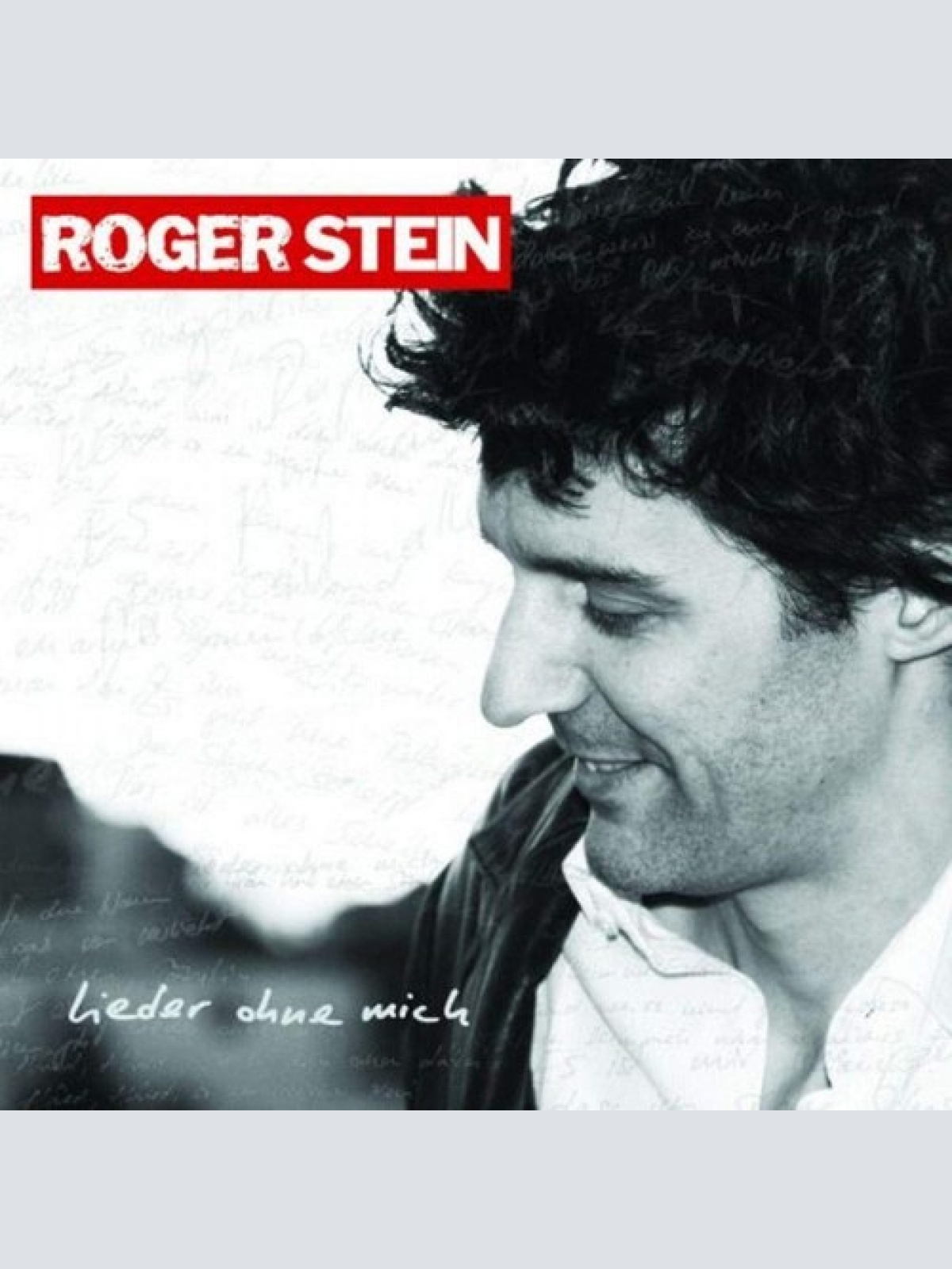 CD, Album Roger Stein - Lieder Ohne Mich