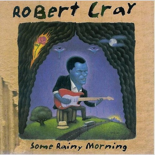 CD, Album Robert Cray - Some Rainy Morning