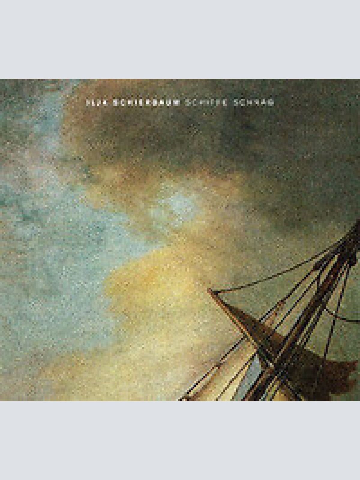 CD, Album Ilja Schierbaum - Schiffe Schräg