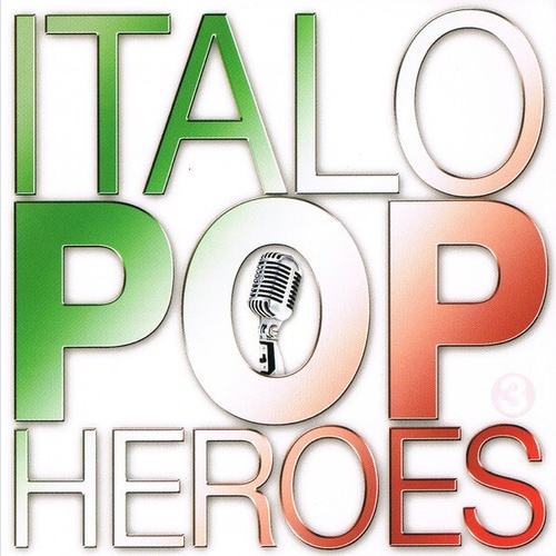 2xCD, Comp Various - Italo Pop Heroes Vol. 3