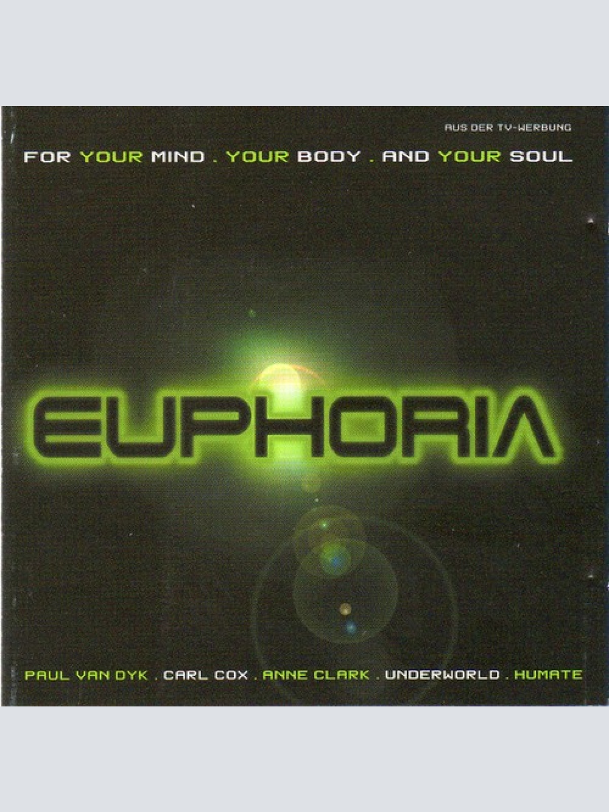 2xCD, Mixed Various - Euphoria - For Your Mind . Your Body . And Your Soul
