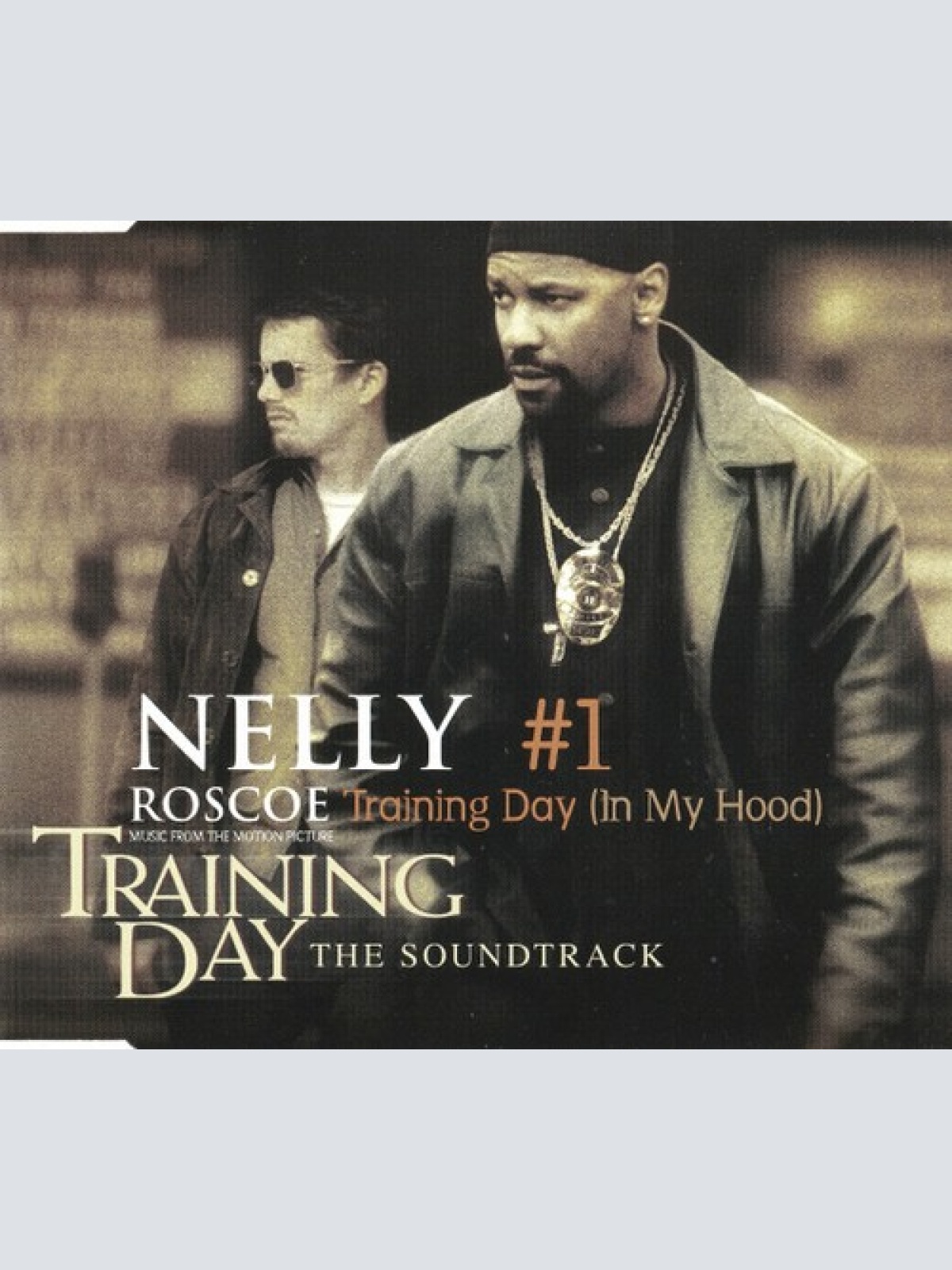 CD, Maxi Nelly / Roscoe - #1 / Training Day (In My Hood)