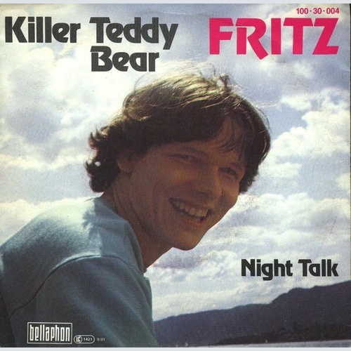 7", Single Fritz - Killer Teddy Bear