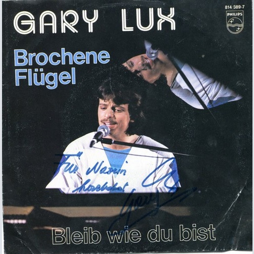 7", Single Gary Lux - Brochene Flügel / Bleib Wie Du Bist