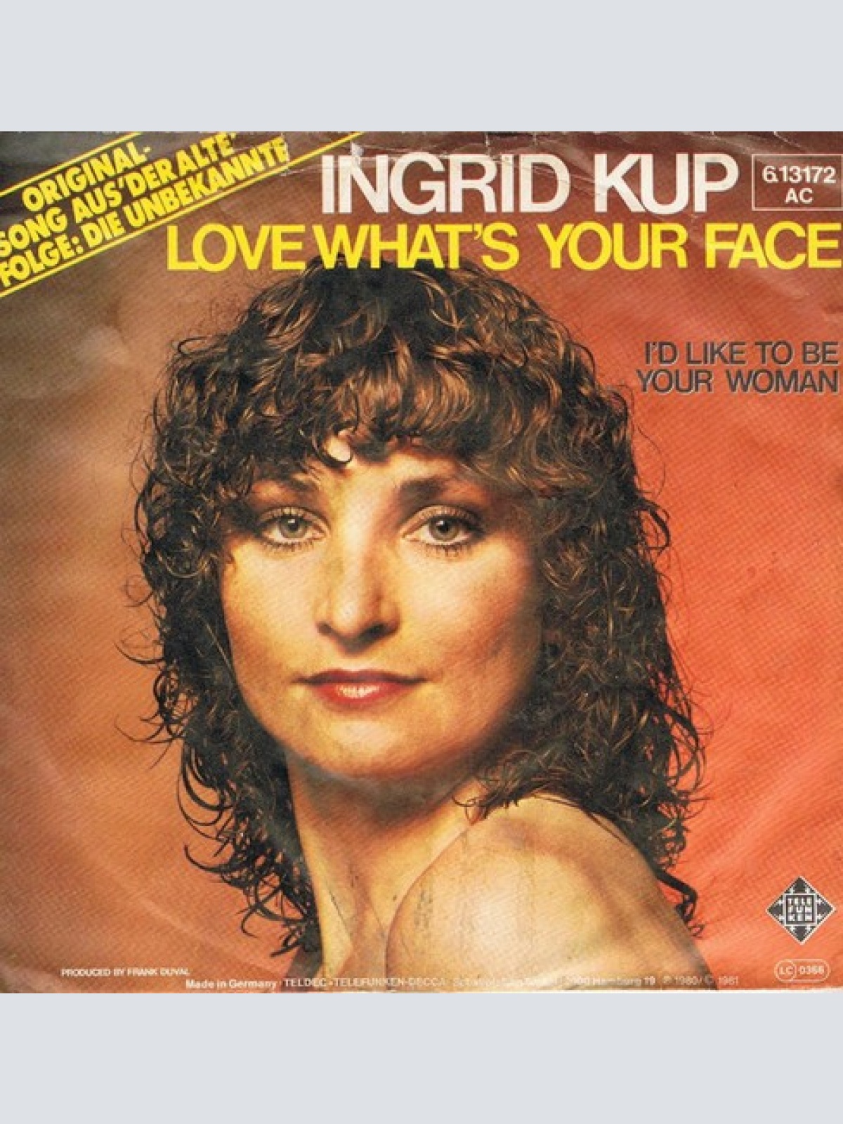 7", Single Ingrid Kup - Love What's Your Face