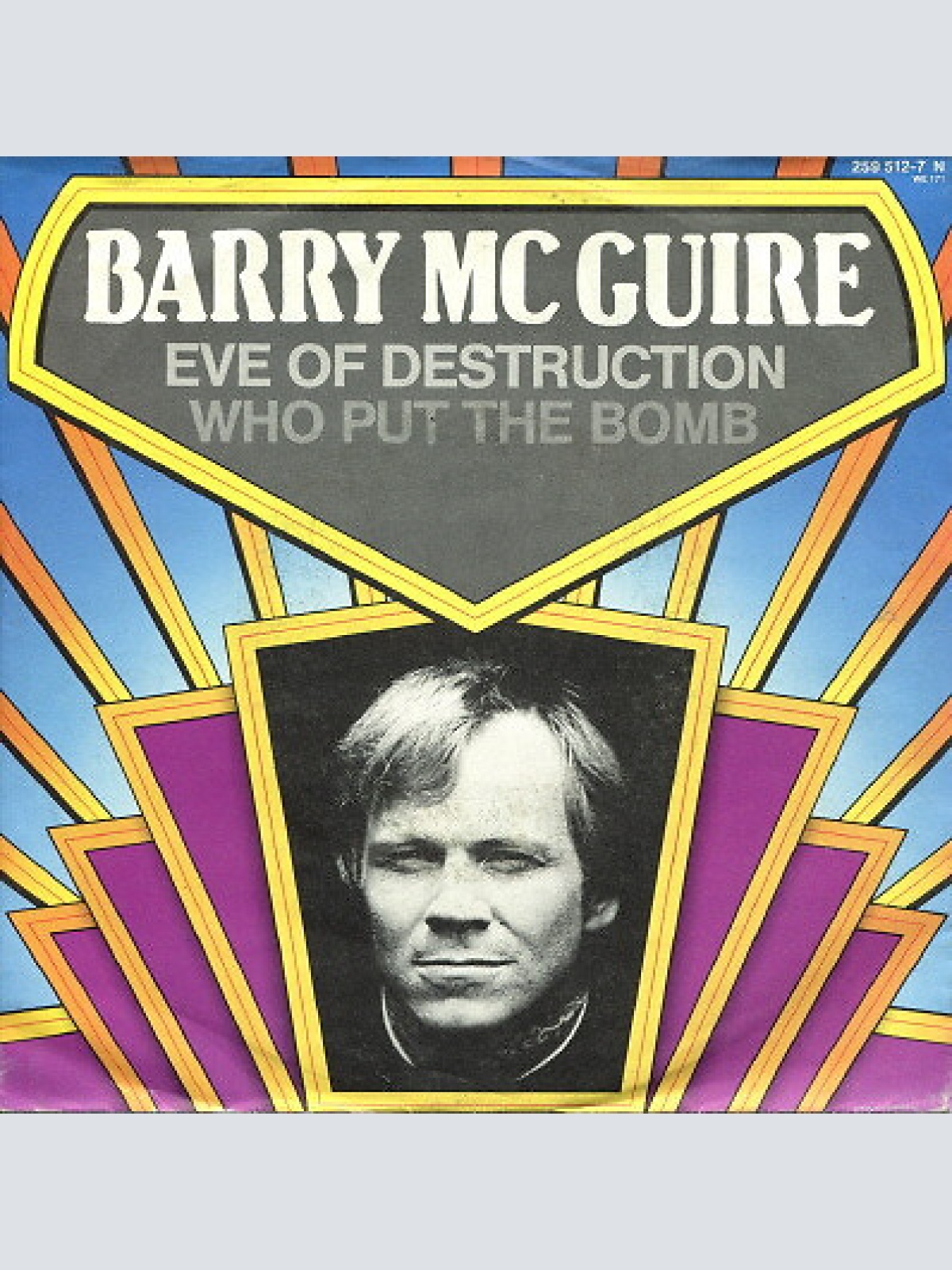 7", Single, RE Barry McGuire / Barry Mann - Eve Of Destruction / Who Put The ...