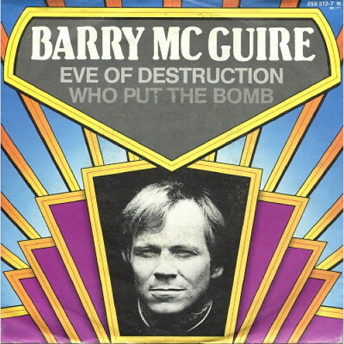7", Single, RE Barry McGuire / Barry Mann - Eve Of Destruction / Who Put The ...