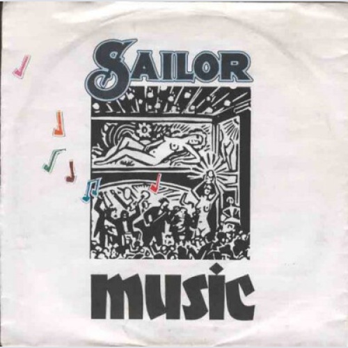 7", Single Sailor - Music