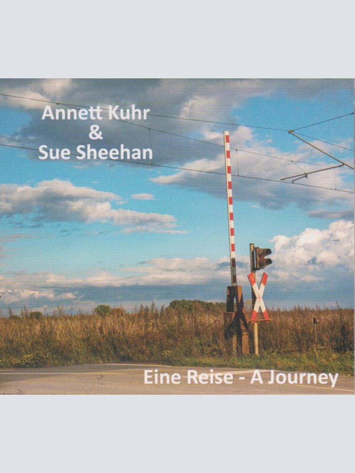 CD, Album, Dig Annett Kuhr & Sue Sheehan - Eine Reise - A Journey