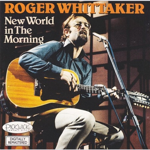 CD, Comp Roger Whittaker - New World In The Morning