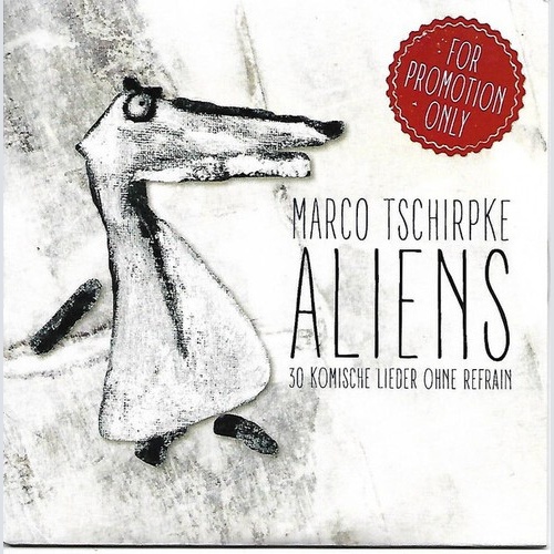 CD, Album, Promo Marco Tschirpke - Aliens - 30 Komische Lieder Ohne Refrain