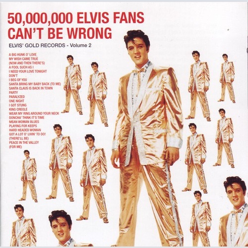 CD, Comp, RE, RM Elvis Presley - 50,000,000 Elvis Fans Can't Be Wrong   (Elvi...