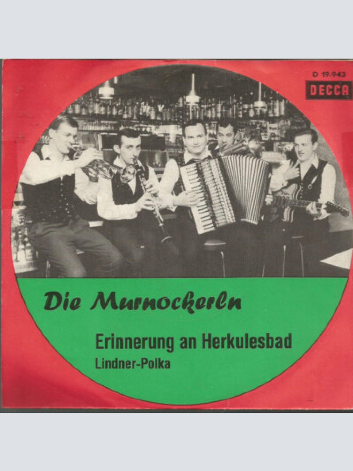 7", Single Die Murnockerln - Erinnerung An Herkulesbad / Lindner-Polka