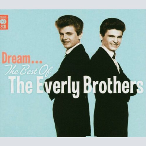 2xCD, Comp The Everly Brothers* - Dream... (The Best Of The Everly Brothers)