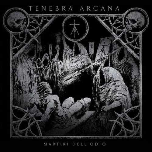 CD, Album Tenebra Arcana - Martiri Dell' Odio