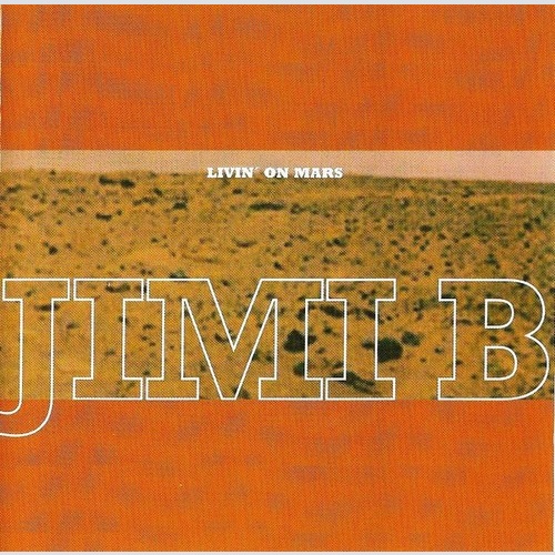 CD, Album Jimi B* - Livin' On Mars