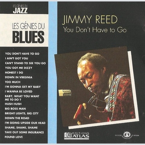 CD, Comp Jimmy Reed - You Don't Have To Go