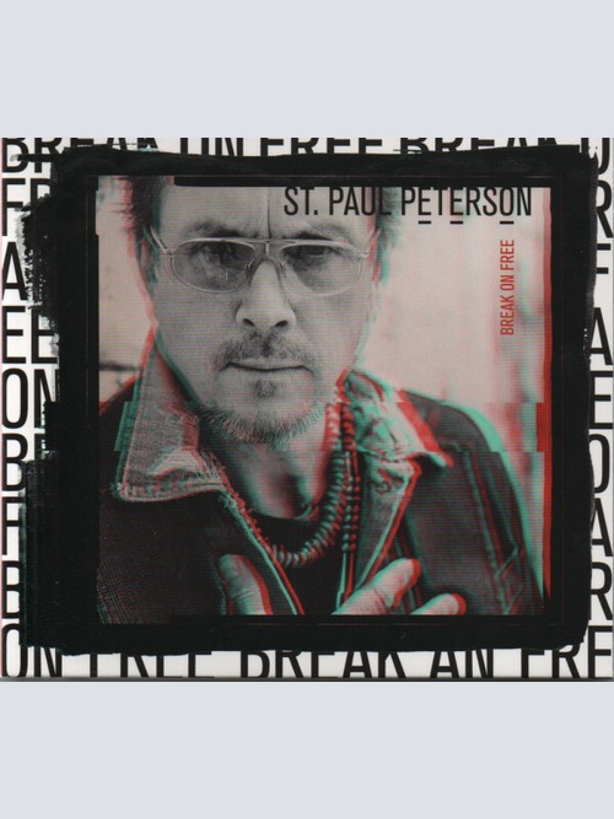CD, Album St. Paul Peterson* - Break On Free