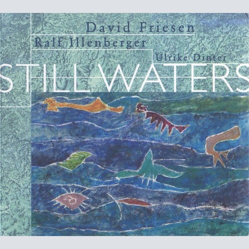 CD, Album David Friesen, Ralf Illenberger, Ulrike Dinter - Still Waters