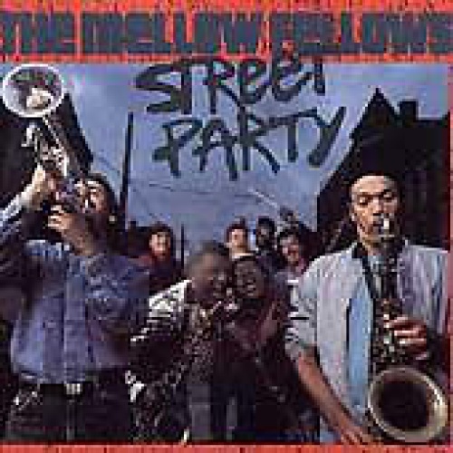 CD, Album The Mellow Fellows - Street Party