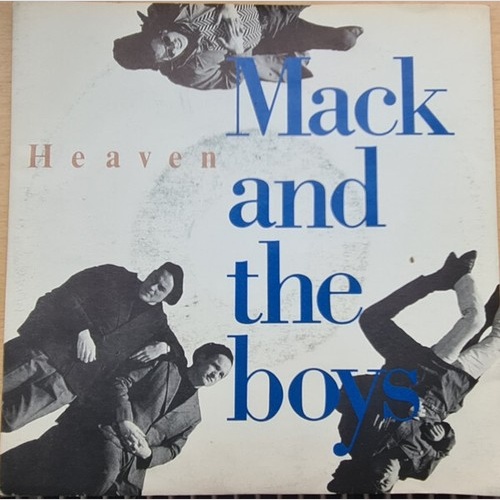 7", Single Mack And The Boys - Heaven