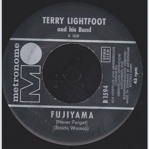 7" Terry Lightfoot And His Band - Fujiyama (Never Forget) / No Dolly No