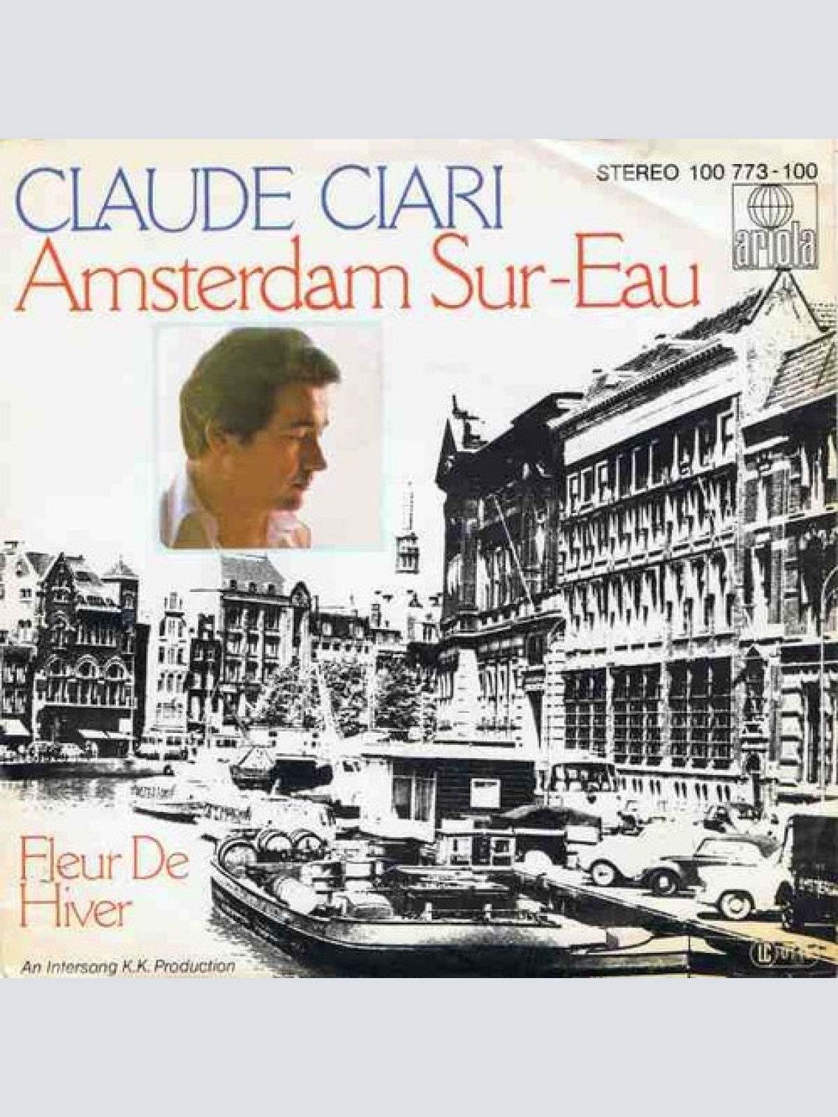 7", Single Claude Ciari - Amsterdam Sur-Eau