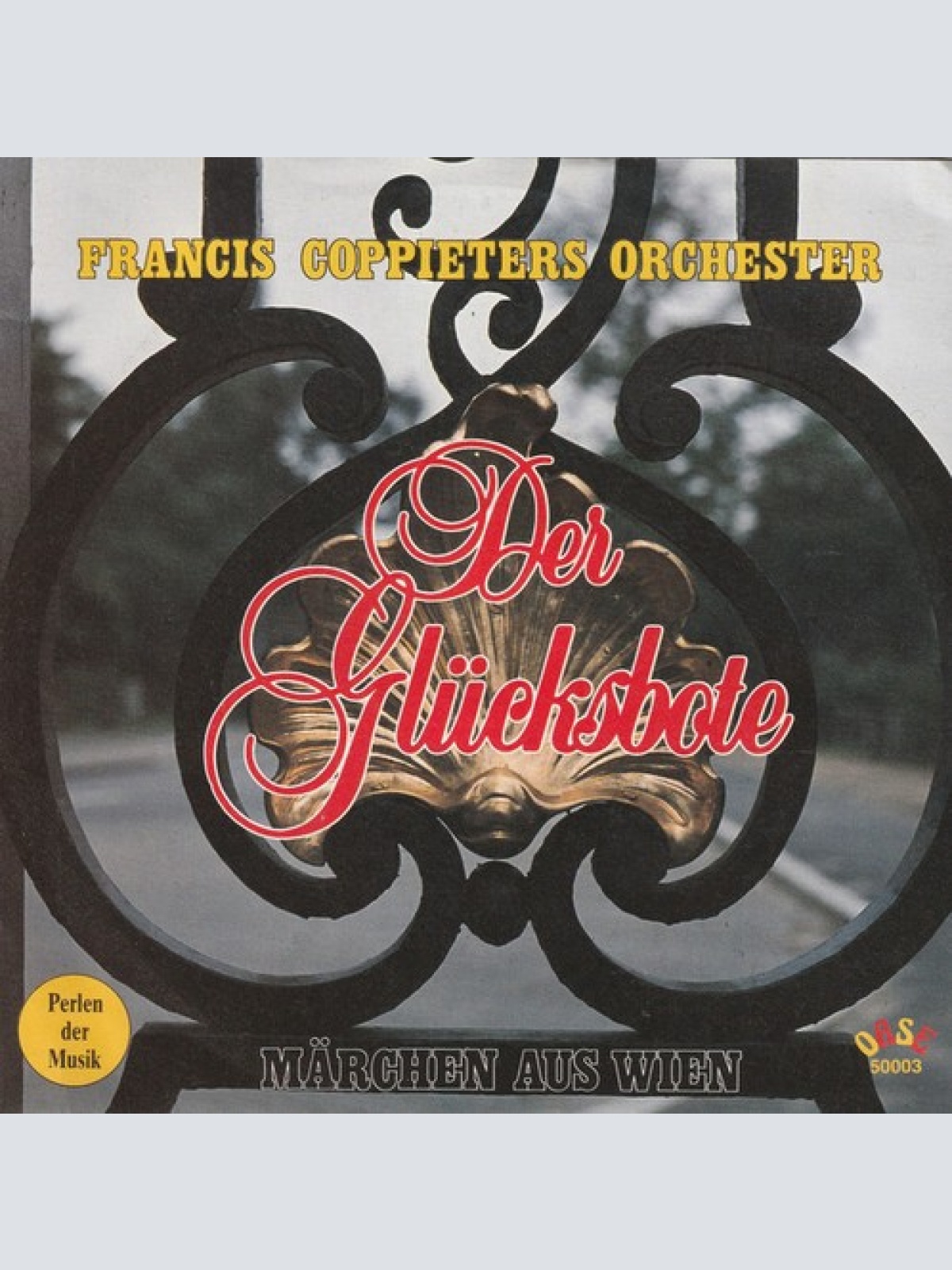 7", Single Francis Coppieters Orchester* - Der Glücksbote