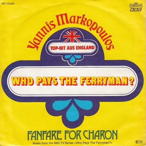 7", Single Yannis Markopoulos* - Who Pays The Ferryman?