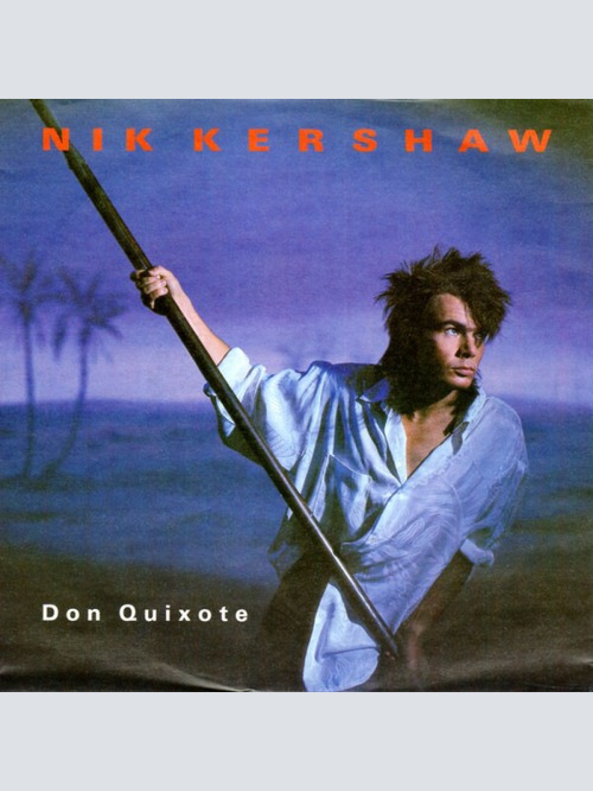 7", Single Nik Kershaw - Don Quixote