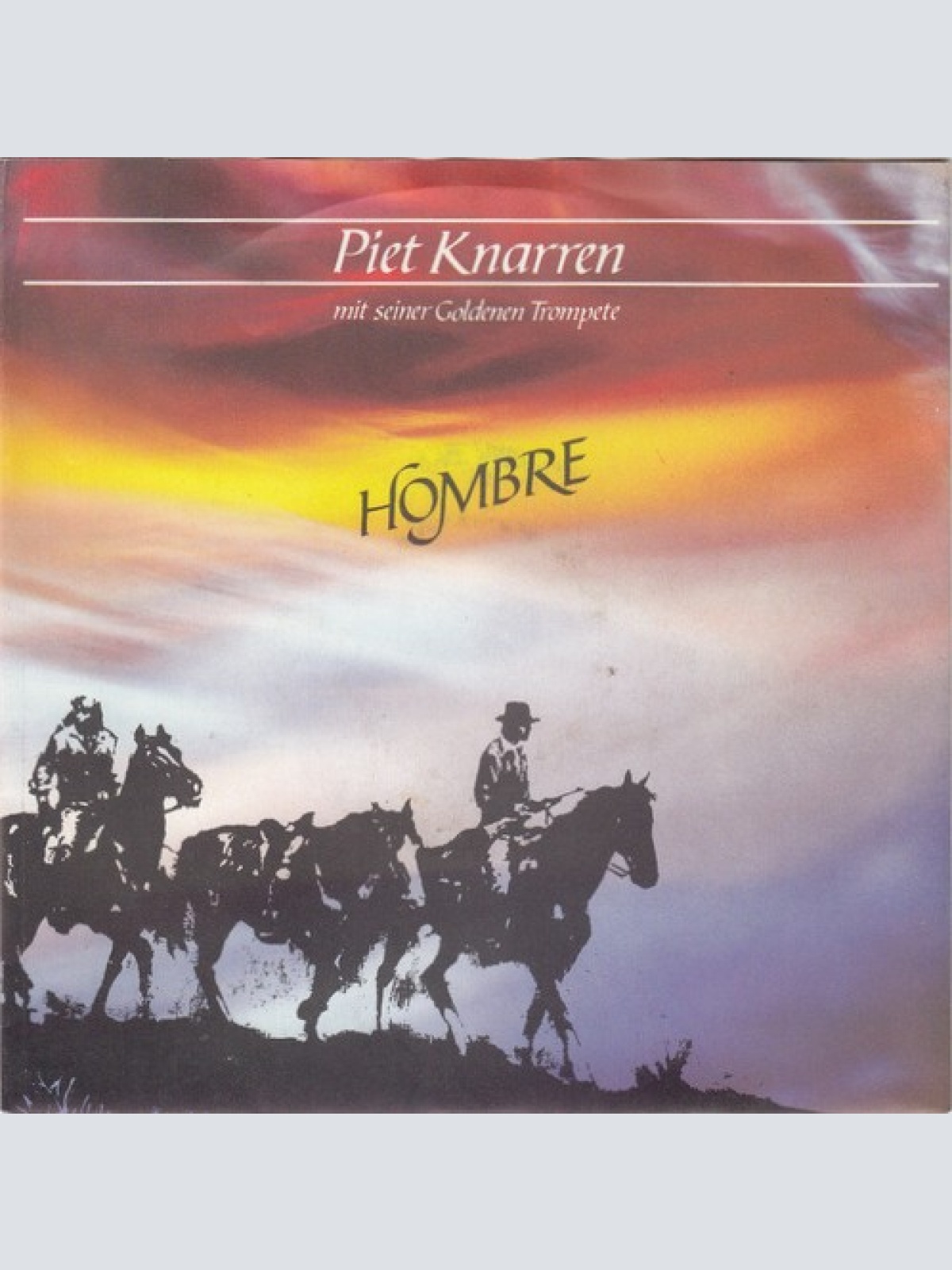 7", Single Piet Knarren Mit Seiner Goldenen Trompete* - Hombre