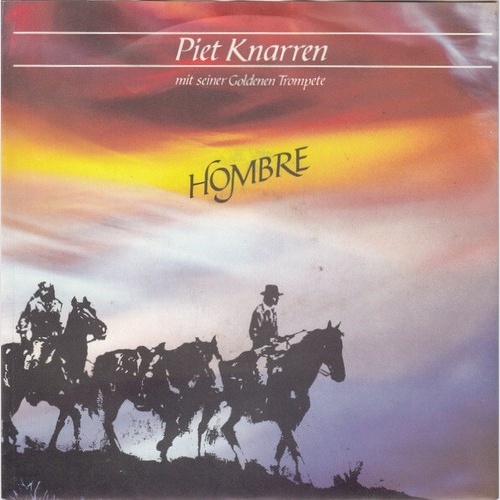 7", Single Piet Knarren Mit Seiner Goldenen Trompete* - Hombre