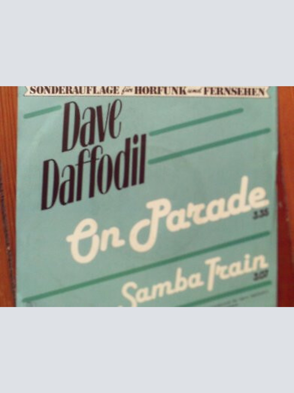 7", Single, Promo Dave Daffodil - On Parade / Samba Train