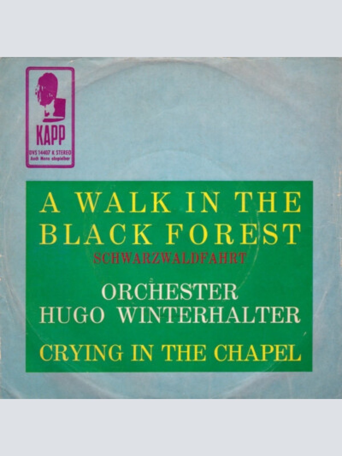 7", Single Orchester Hugo Winterhalter* - A Walk In The Black Forest / Crying...
