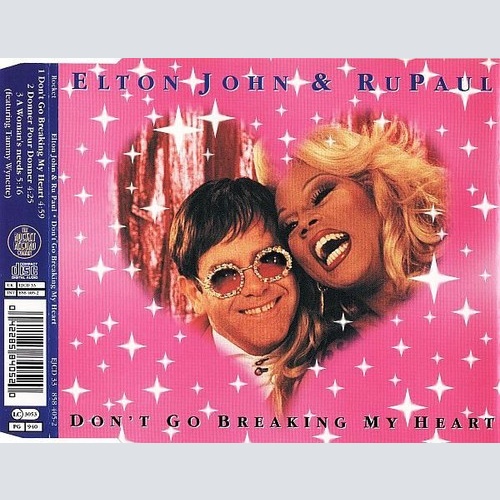 CD, Maxi Elton John & RuPaul - Don't Go Breaking My Heart